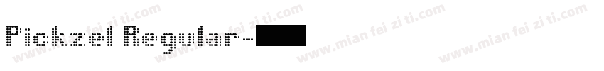 Pickzel Regular字体转换